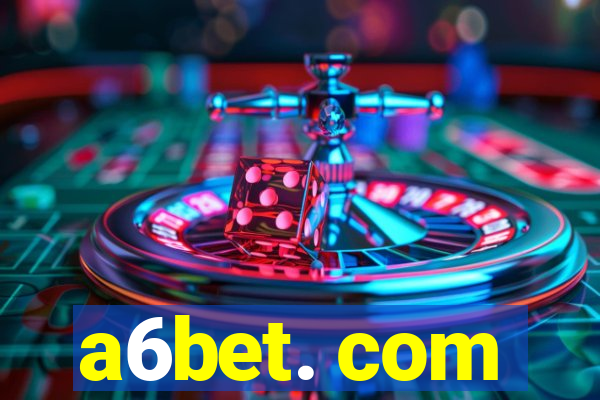 a6bet. com